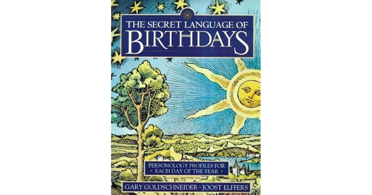 The Secret Language of Birthdays Gary Goldschneider