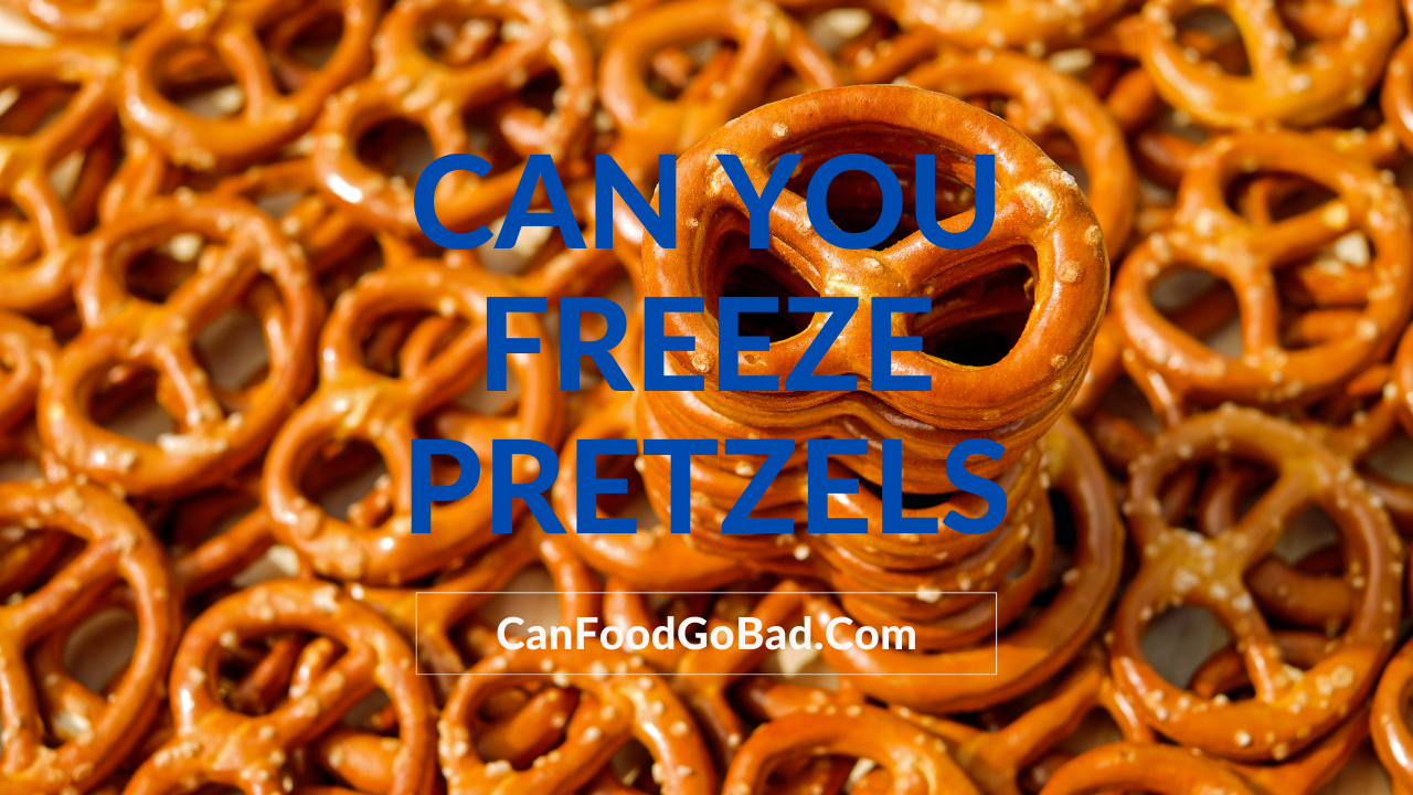Do Pretzels Freeze Well