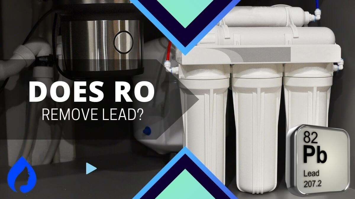 Does Reverse Osmosis Water Filter Remove Lead