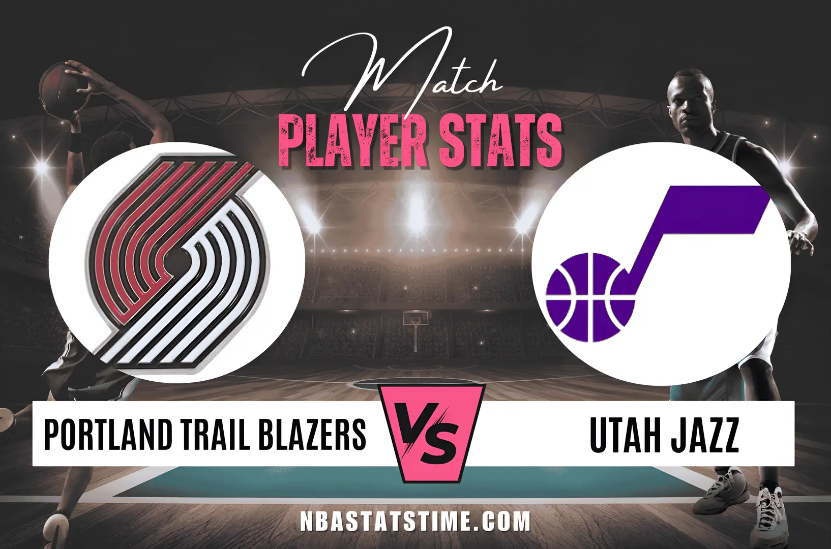 Portland Trail Blazers vs Utah Jazz Match Player Stats