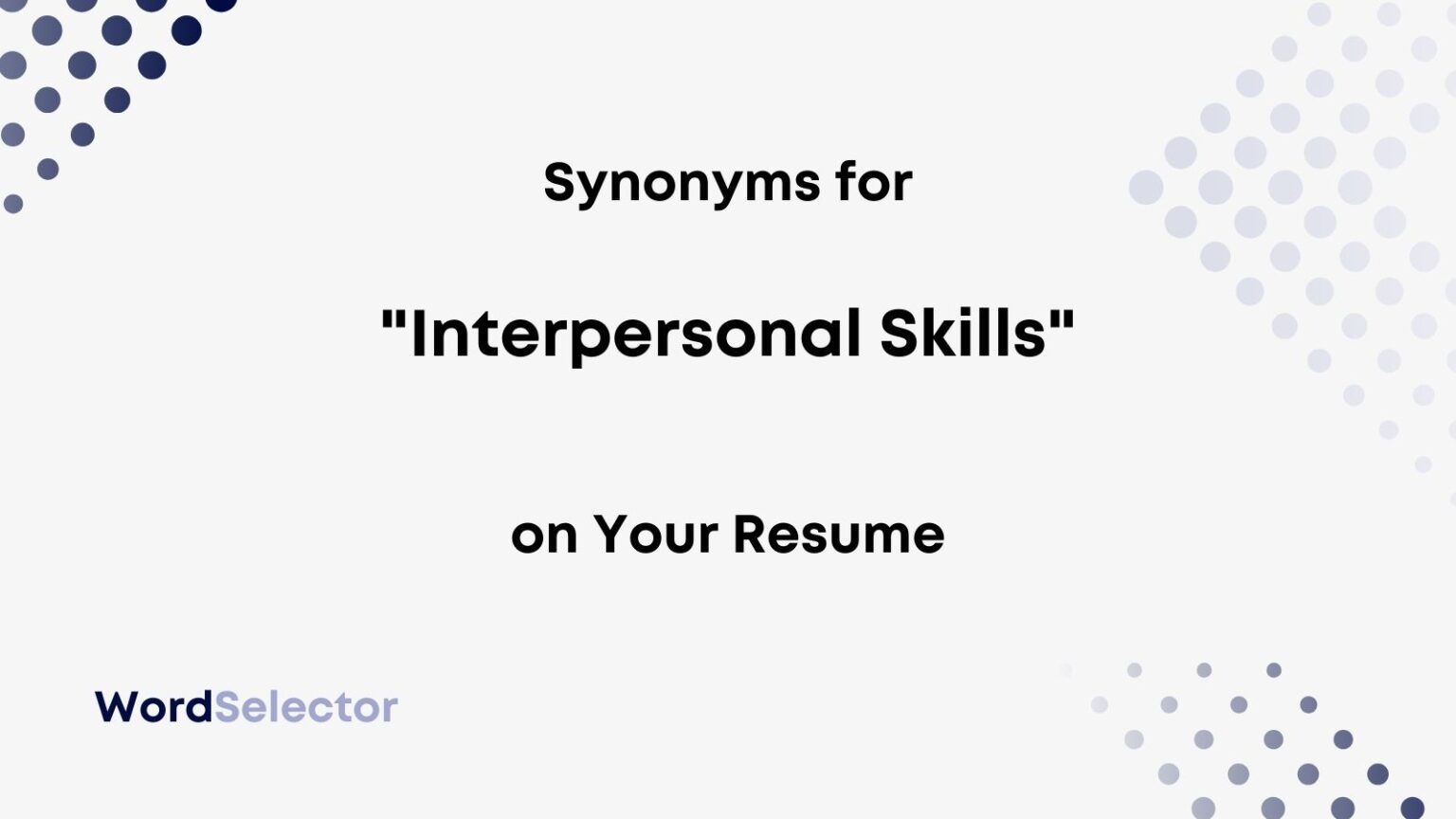 Another Word for Interpersonal Skills on Resume