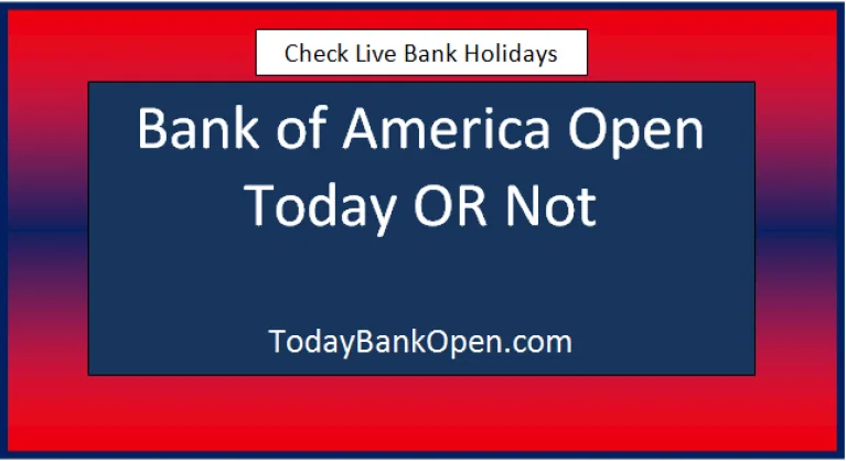 What Time Does the Bank of America Open on Saturday