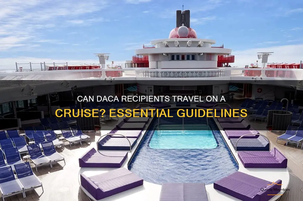 Can Daca Recipients Go on a Cruise