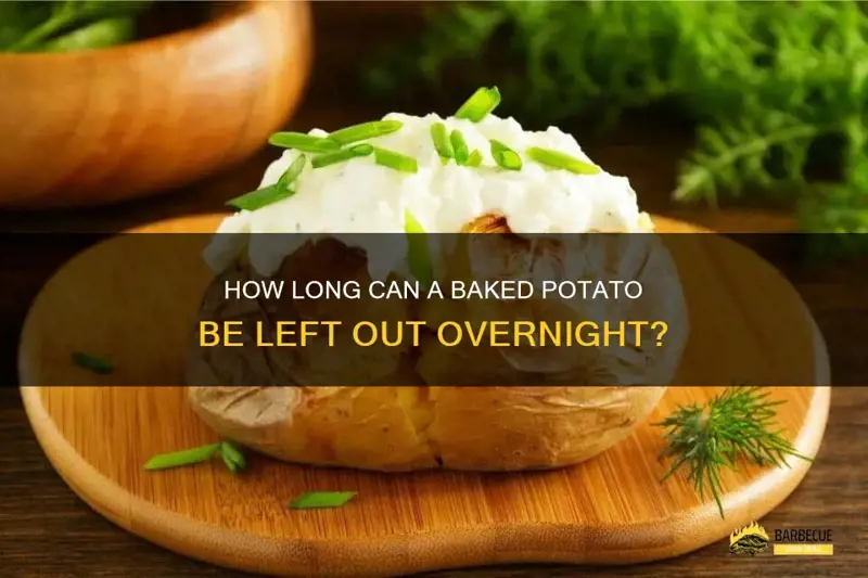 Can You Leave Baked Potatoes out Overnight