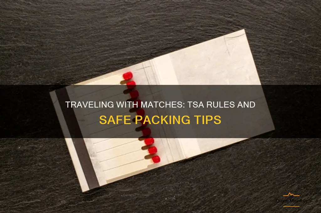 Can You Travel with Matches