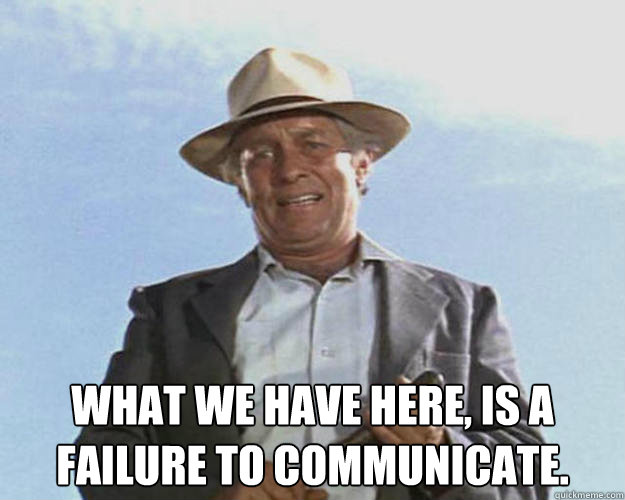 Failure to Communicate Meme