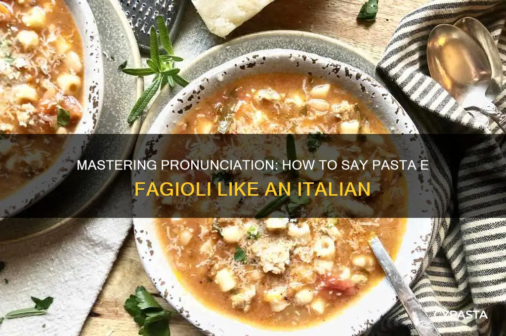 How Do You Say Fagioli