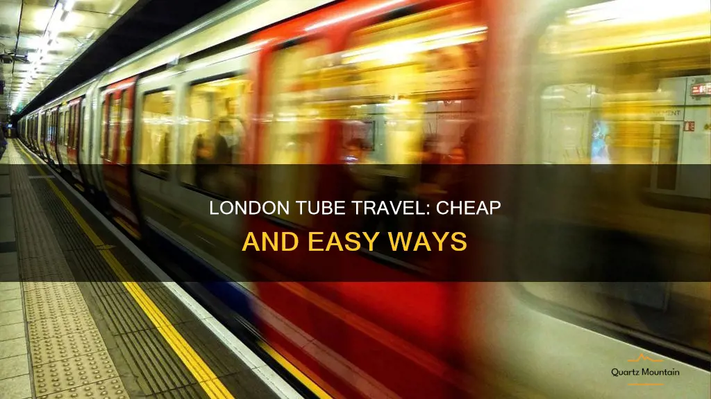 Cheapest Way to Travel by Tube