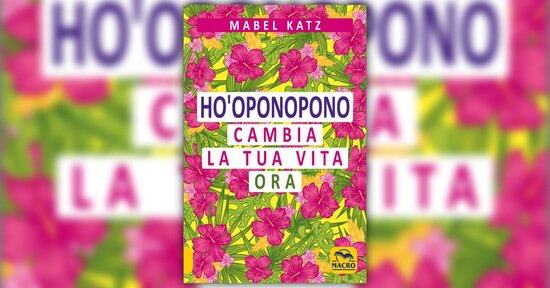 Ho Oponopono Mabel Katz 2018