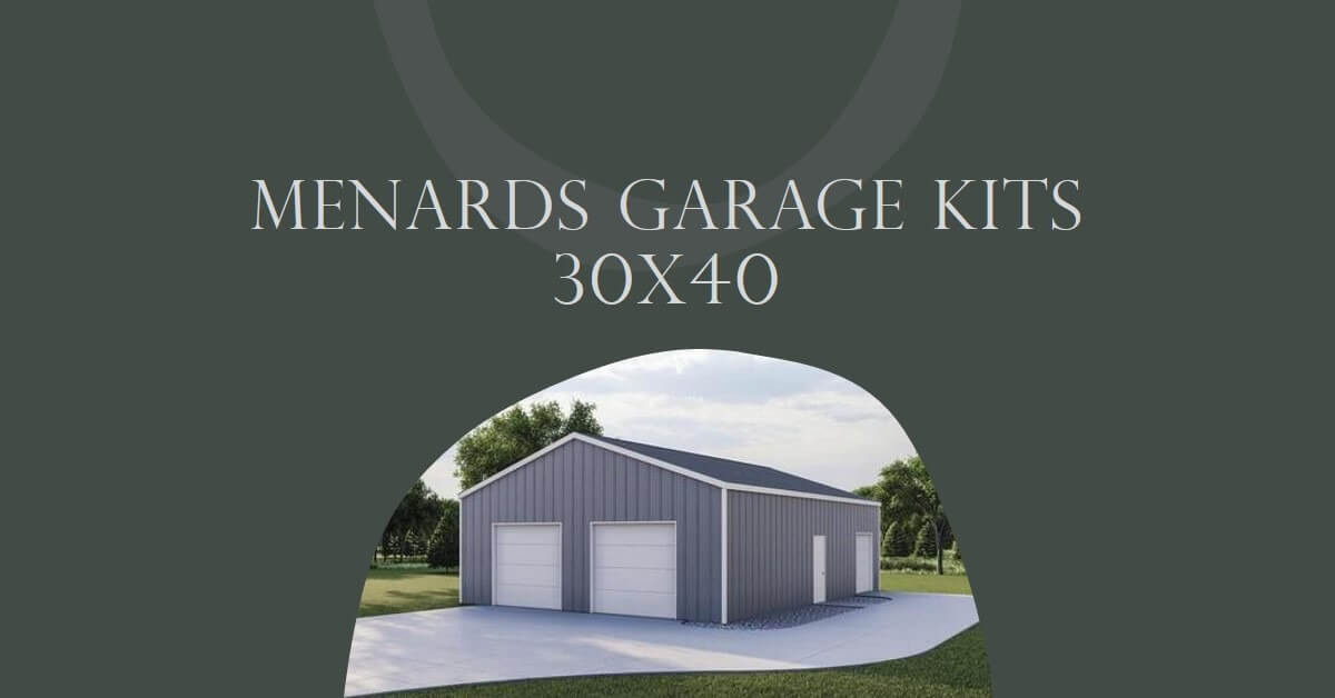 30X40 Garage Kit Menards