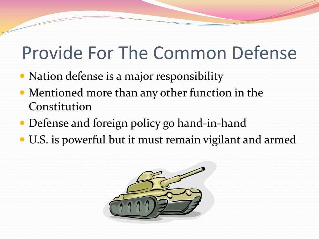 Provide for the Common Defense Definition