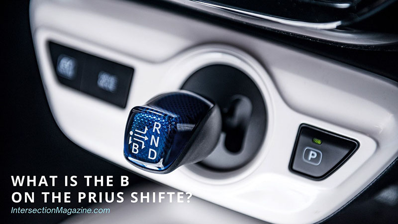 What Is B for in Prius