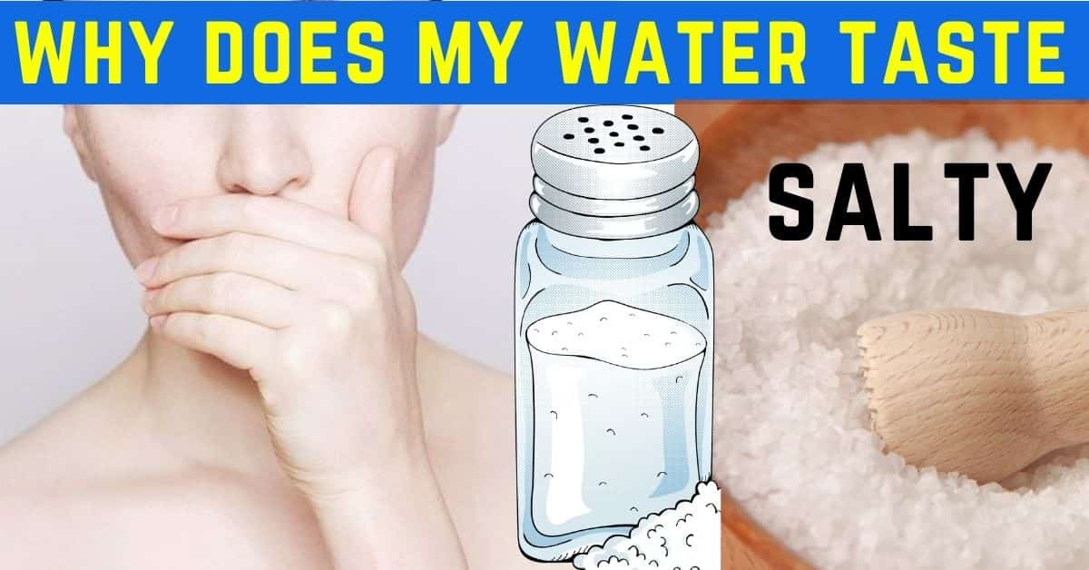 Why Does Water Taste Salty